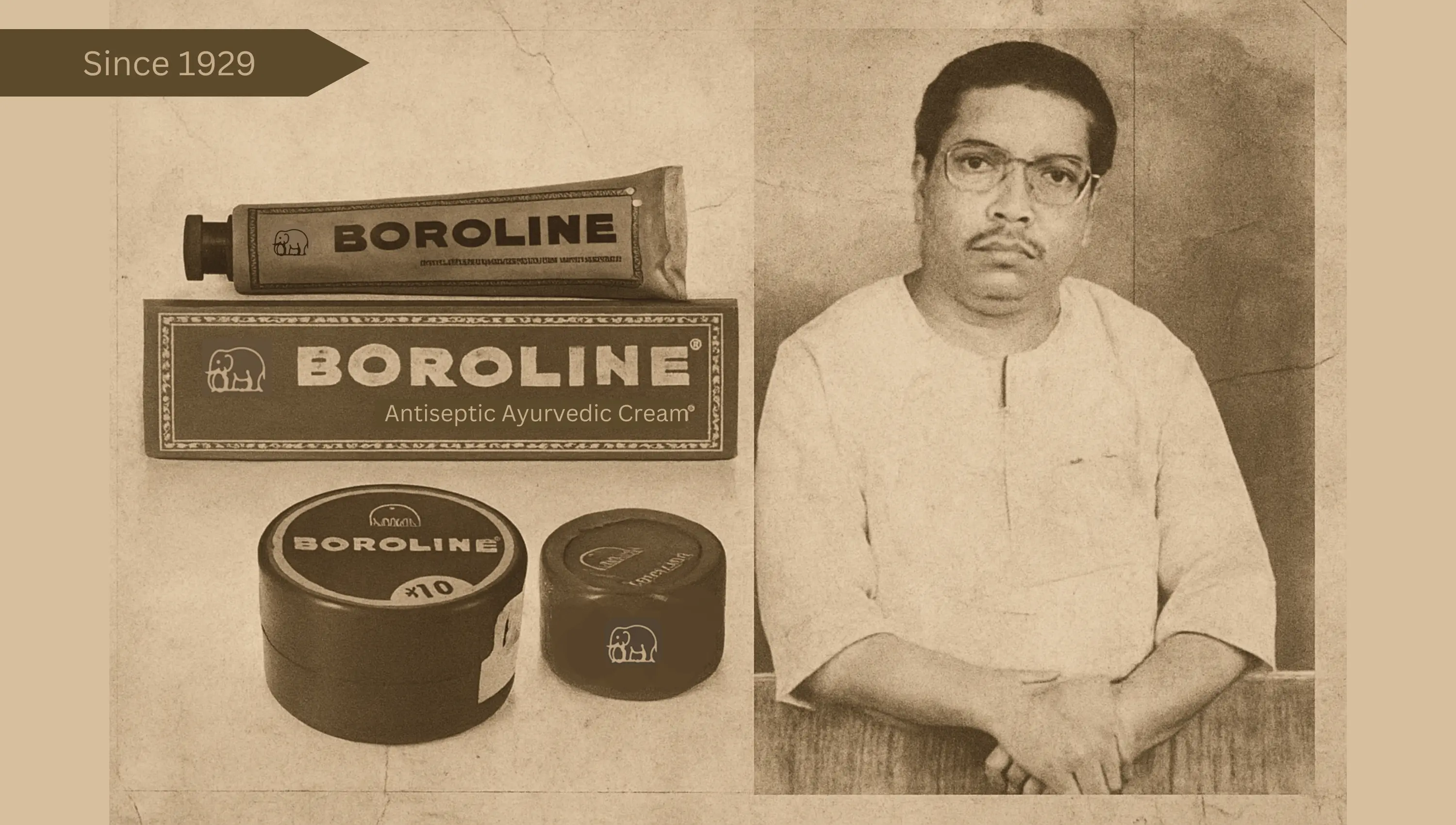 Iconic boroline tube on left & founder of boroline- Gourmohan Dutta on right.